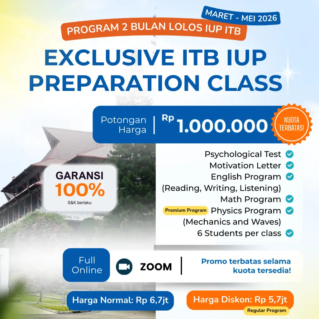 Exclusive ITB IUP Preparation Batch 1 - Kelas A
