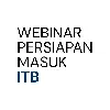 Webinar Persiapan Masuk ITB